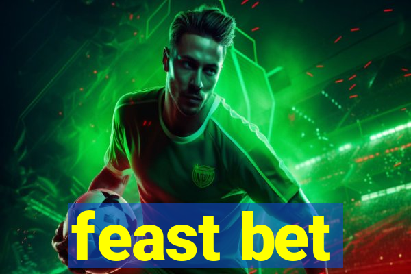 feast bet